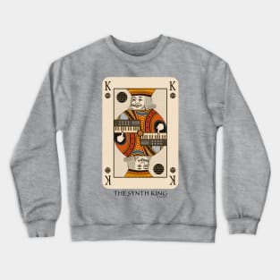 Synthesizer King Poker Card for Electronic Musician Crewneck Sweatshirt